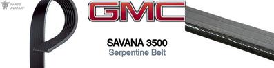 Discover Gmc Savana 3500 Serpentine Belts For Your Vehicle