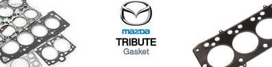 Discover Mazda Tribute Exhaust Gaskets For Your Vehicle