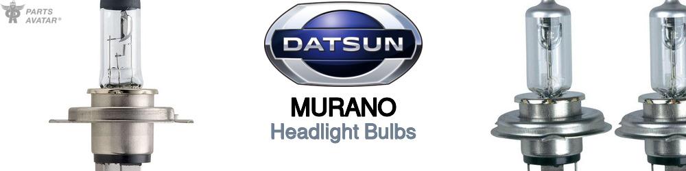 Discover Nissan datsun Murano Headlight Bulbs For Your Vehicle