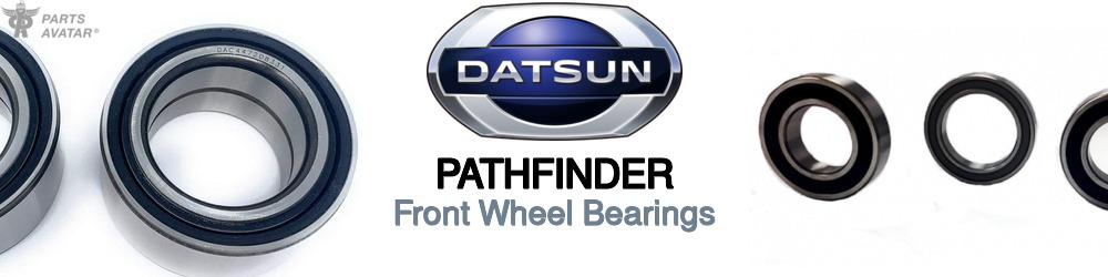 Discover Nissan datsun Pathfinder Front Wheel Bearings For Your Vehicle