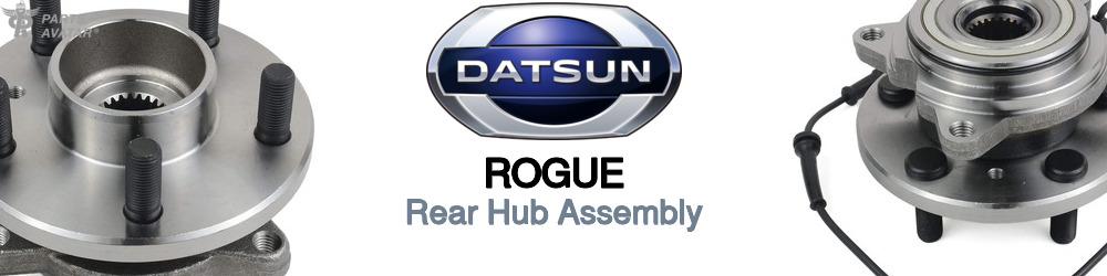 Discover Nissan datsun Rogue Rear Hub Assemblies For Your Vehicle