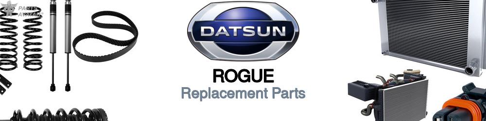 Discover Nissan datsun Rogue Replacement Parts For Your Vehicle