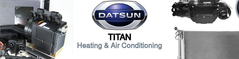 Discover Nissan datsun Titan Heating and Air Conditioning For Your Vehicle