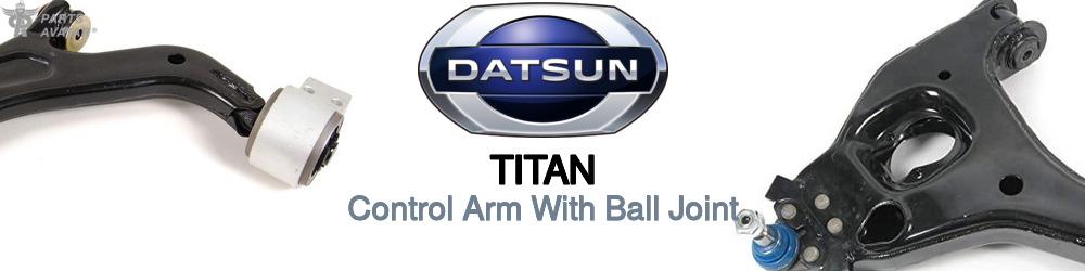 Discover Nissan datsun Titan Control Arms With Ball Joints For Your Vehicle