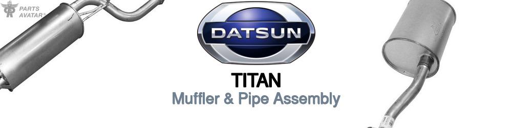 Discover Nissan datsun Titan Muffler and Pipe Assemblies For Your Vehicle