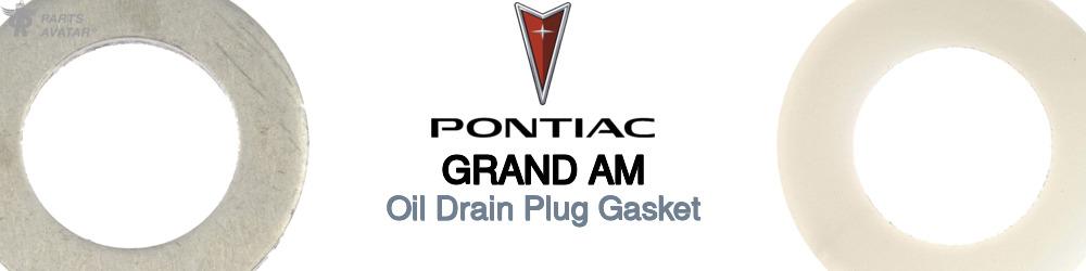 Discover Pontiac Grand am Drain Plug Gaskets For Your Vehicle