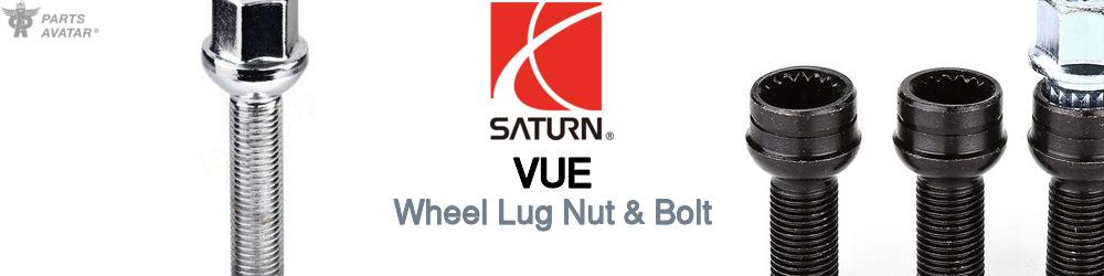 Discover Saturn Vue Wheel Lug Nut & Bolt For Your Vehicle