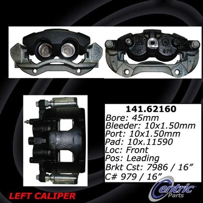 Front Left Rebuilt Caliper With Hardware by CENTRIC PARTS - 141.62160 pa7